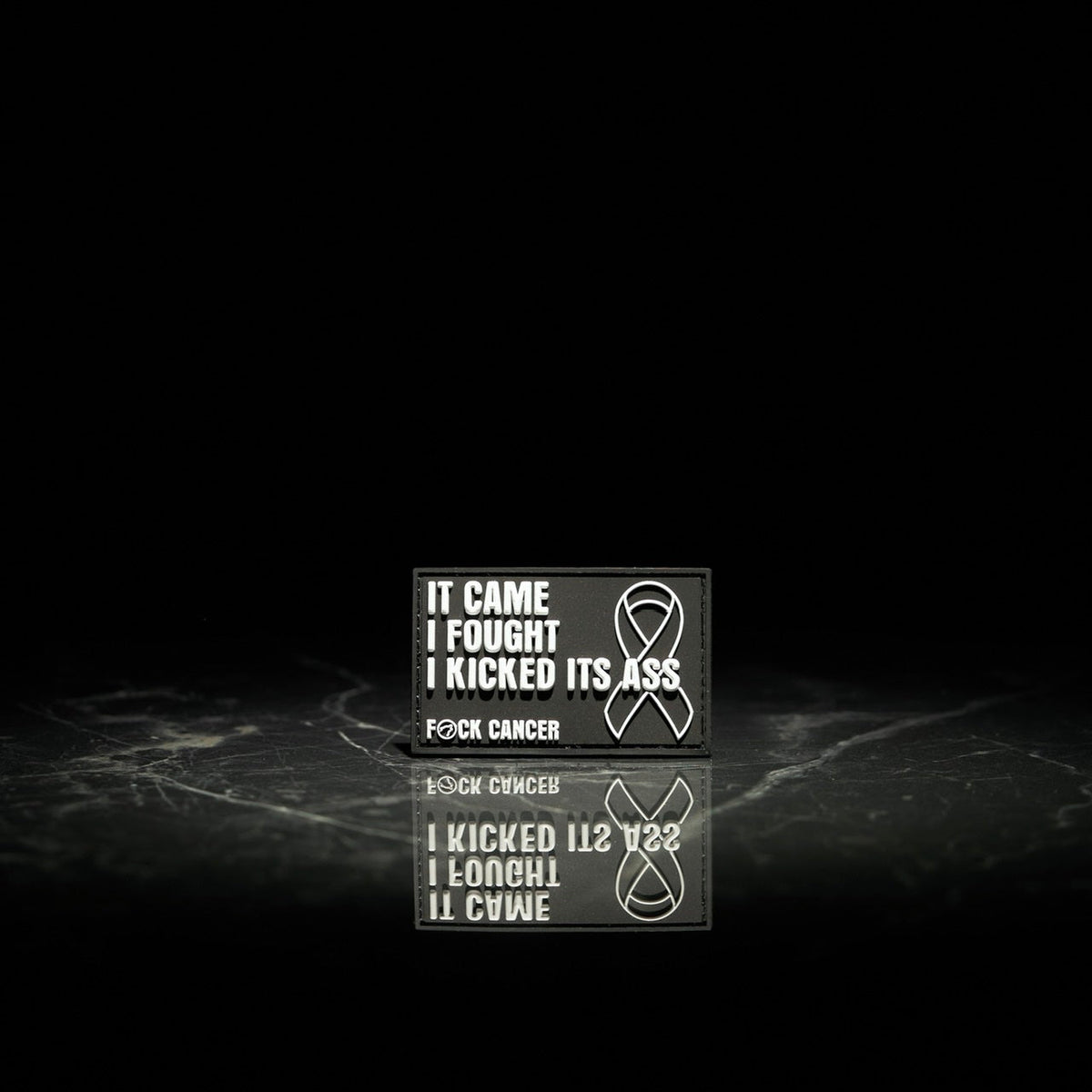 Cancer It Came I Fought I Kicked It’s Ass Patch